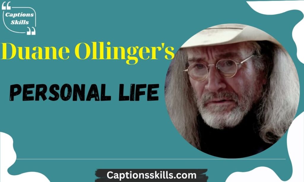 Duane Ollinger's Personal Life