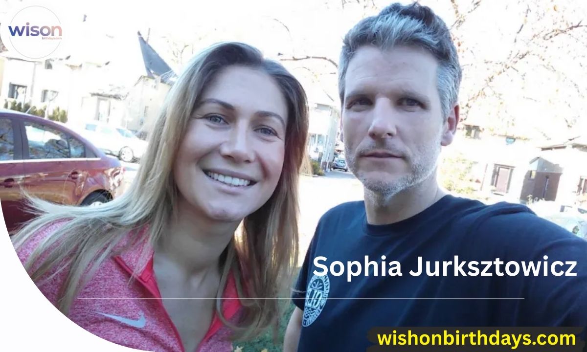 Sophia Jurksztowicz Husband, Age, Height, Weight, Career, Net Worth Lifestyle And Full Bio
